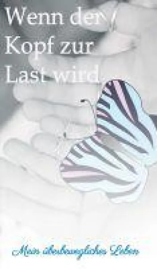 Wenn der Kopf zur Last wird