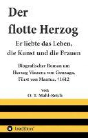 Bild: Der flotte Herzog - Historischer Renaissance-Roman