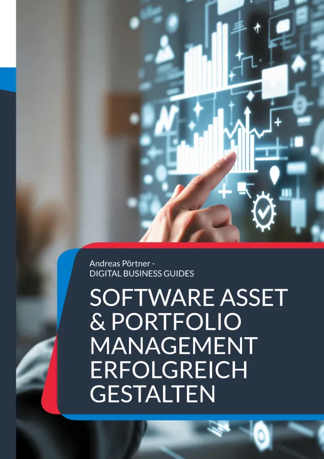 Software Asset & Portfolio Management erfolgreich gestalten