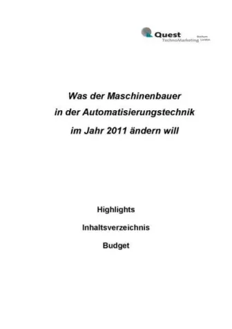 Bild: „Was der Maschinenbauer in der Automatisierungstechnik 2011 ändern will“ – neue Quest Studie