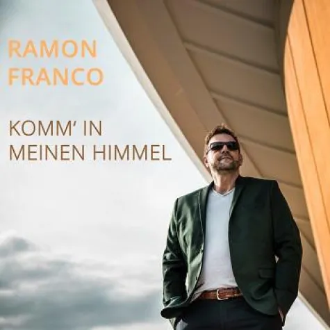 Ramon Franco lädt ein „Komm in meinen Himmel“ Bild: Ramon Franco lädt ein „Komm in meinen Himmel“