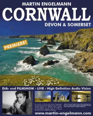 CORNWALL - Die neue Dia- und Filmshow von Martin Engelmann Bild: CORNWALL - Die neue Dia- und Filmshow von Martin Engelmann