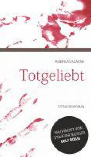 Bild: Totgeliebt - psychologischer Tatsachenroman nach einer wahren Begegenheit