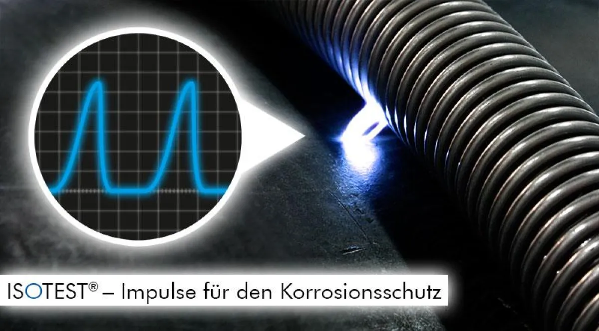 ISOTEST - Impulse für den Korrosionsschutz