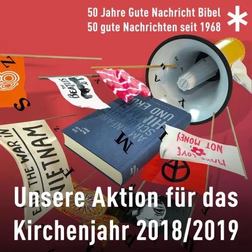 Bild: „50 Jahre Gute Nachricht Bibel – 50 gute Nachrichten seit 1968“