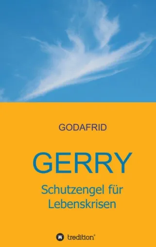 Bild: Gerry - Schutzengel für Lebenskrisen - Spirituelle Geschichten
