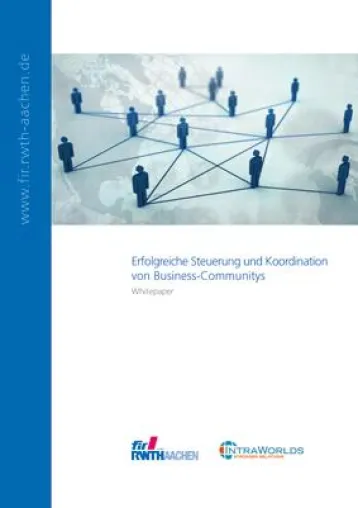 Bild: FIR und IntraWorlds veröffentlichen kostenloses Whitepaper zur erfolgreichen Steuerung von Business-Communitys