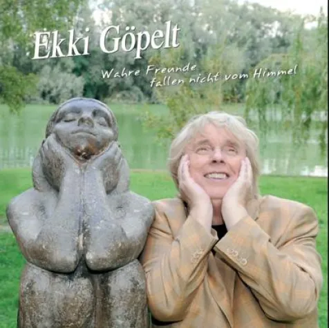 Ekki Göpelt - Wahre Freunde fallen nicht vom Himmel Bild: Ekki Göpelt - Wahre Freunde fallen nicht vom Himmel