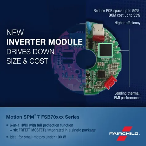 Neue Smart-Power-Module (SPM) von Fairchild bieten industrieweit führende Effizienz Bild: Neue Smart-Power-Module (SPM) von Fairchild bieten industrieweit führende Effizienz