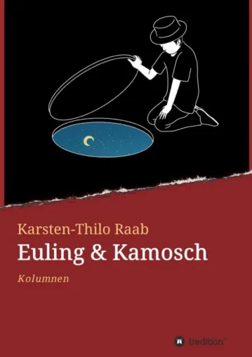 Bild: Euling & Kamosch - Kurzweilige Kolumnen