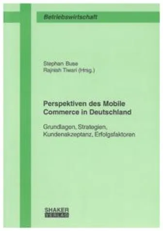 Bild: Technische Innovationen begünstigen Erfolgsaussichten für Mobile Commerce in Deutschland