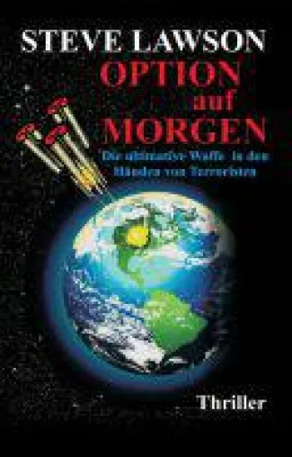Bild: Option auf morgen - rasante Geschichte verfasst von einem Raumfahrtingenieur