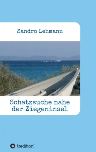 Bild: Schatzsuche nahe der Ziegeninsel - Erzählung über die Flucht aus dem Alltag