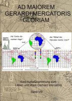 Bild: Ad maiorem Gerardi Mercatoris gloriam - Abhandlung über die Mercator-Karte