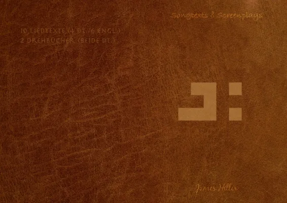 Bild: Anthologie „Songtexts & Screenplays“ des Schriftstellers James Hiller