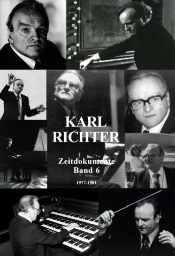 Bild: Neu erschienen: Karl Richter Zeitdokumente - die Jahre 1977 – 1981 (Band 6)