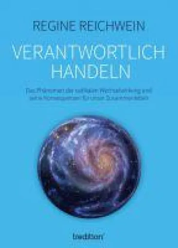 Bild: Verantwortlich handeln - Ratgeber für ein freieres und glücklicheres Leben