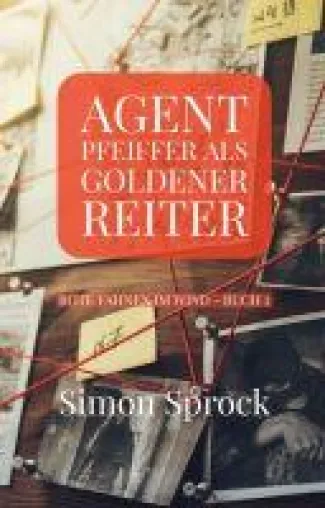 Bild: Agent Pfeiffer als goldener Reiter - Ein mitreißender Polit-Thriller