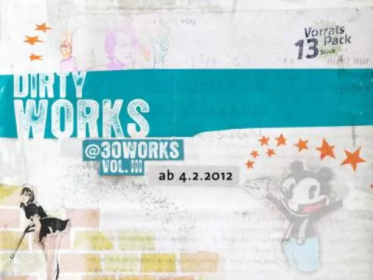 Bild: dirty works @ 30works vol. III