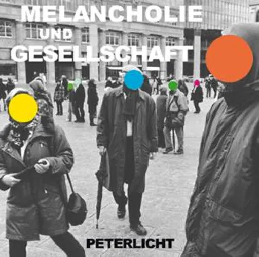 Bild: PETERLICHT Album “Melancholie und Gesellschaft ” ab 05.09. erhältlich + WebClip