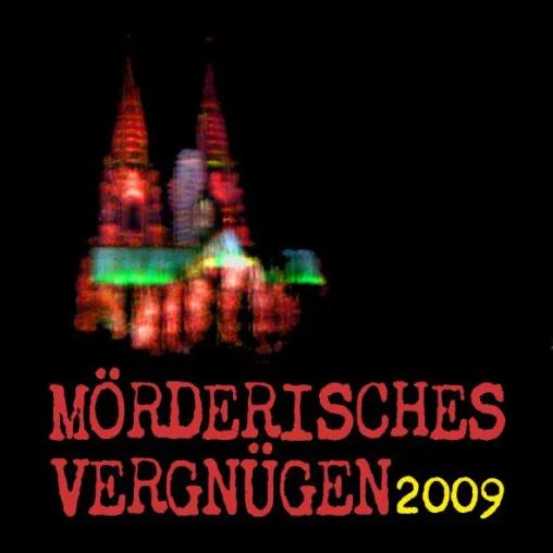 Mörderisches Vergnügen 2009 Bild: Mörderisches Vergnügen 2009