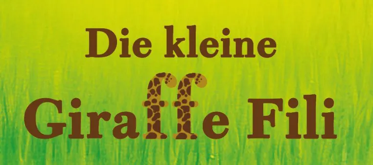 Bild: Neues Kinderbuch: Wer Giraffen mag, wird Fili lieben