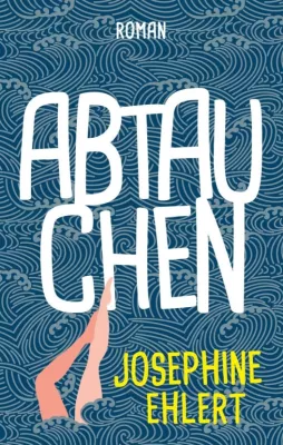 Bild: Abtauchen - Sinnliches Abenteuer trifft auf Romanze. Schauspielerin Josephine Ehlert legt Debütroman vor