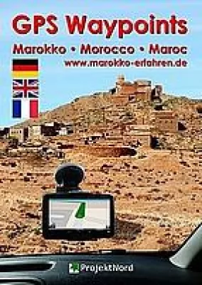 Bild: GPS Waypoints Marokko - Morocco – Maroc: Vergessene Schätze im Land der Berber von www.marokko-erfahren.de
