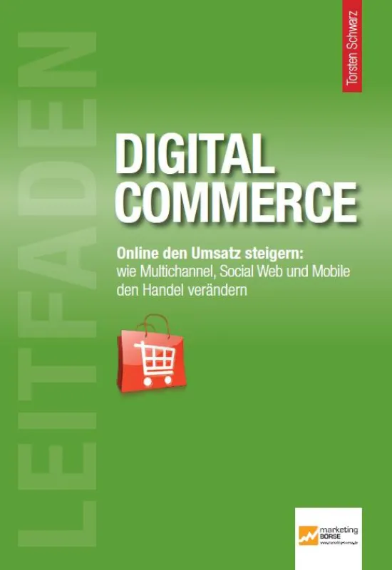 Das neue Praxisbuch zeigt, wie Multichannel, Social Web und Mobile den Handel verändern.