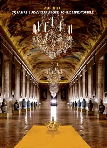 Bild: Neuerscheinung: Das Buch zum Jubiläum - „Auftritt: 75 Jahre Ludwigsburger Schlossfestspiele“: 23. Nov. 2007