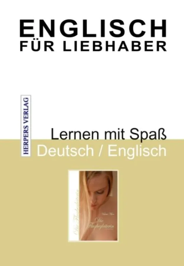 Sprachtrainer: Englisch für Liebhaber - Lernen mit Spaß - Deutsch/Englisch