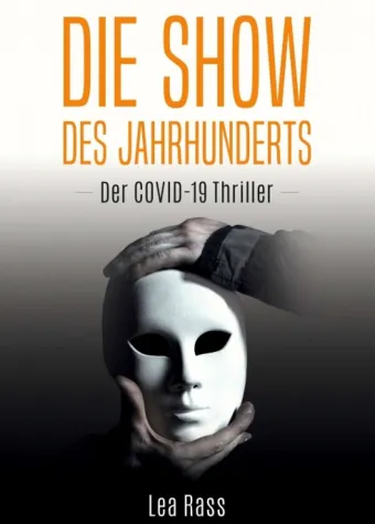 Bild: Die Show des Jahrhunderts - Ein Covid-19-Thriller