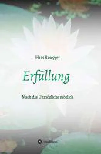 Bild: Erfüllung - Selbsthilfebuch zum Tiefer-Tauchen in die eigene Seele