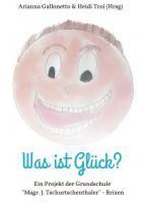 Bild: Was ist Glück? - ein Projekt in Sachen Herzensbildung