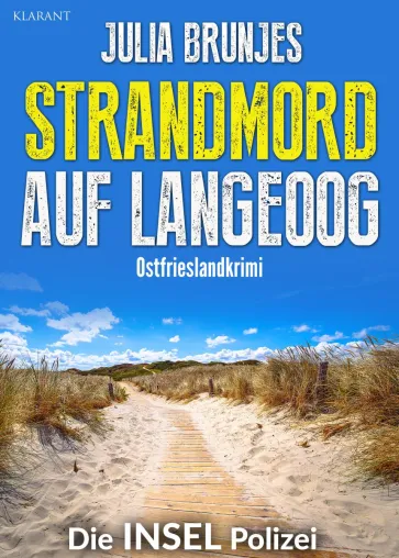 Bild: Neuerscheinung: Ostfrieslandkrimi "Strandmord auf Langeoog" von Julia Brunjes im Klarant Verlag