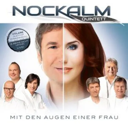 Bild: Nockalm Quintett - "Mit den Augen einer Frau" oder die zwei Gesichter des Schlagers
