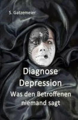 Diagnose Depression - Antworten auf Fragen, die meist niemand beantwortet Bild: Diagnose Depression - Antworten auf Fragen, die meist niemand beantwortet