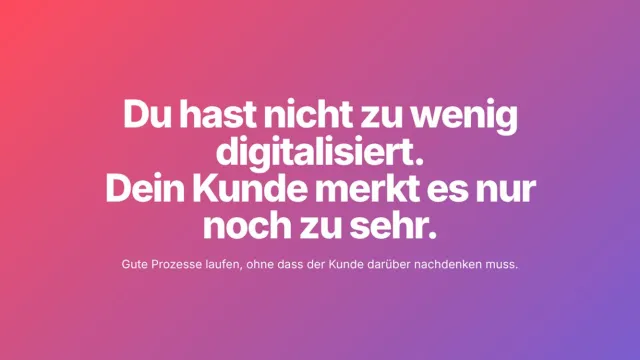 Bild: Kundenerlebnis wird zum Maßstab: Warum Digitalisierung für KMU zunehmend „unsichtbar“ funktionieren muss