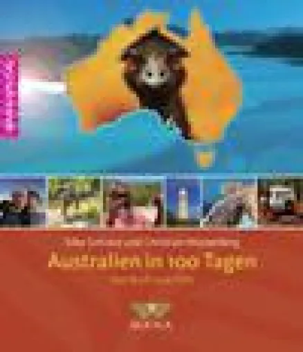 „Australien in 100 Tagen“ – Buch und Film erscheinen im September Bild: „Australien in 100 Tagen“ – Buch und Film erscheinen im September