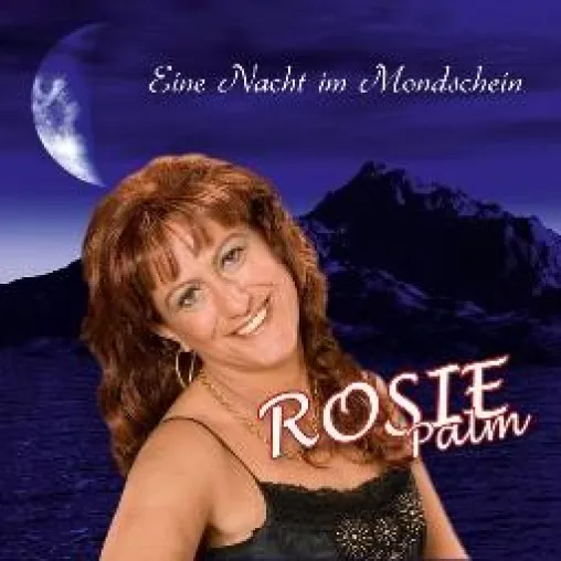 Bild: Rosie Palm - Eine Nacht im Mondschein, so heißt das neue musikalisches Werk der Sängerin