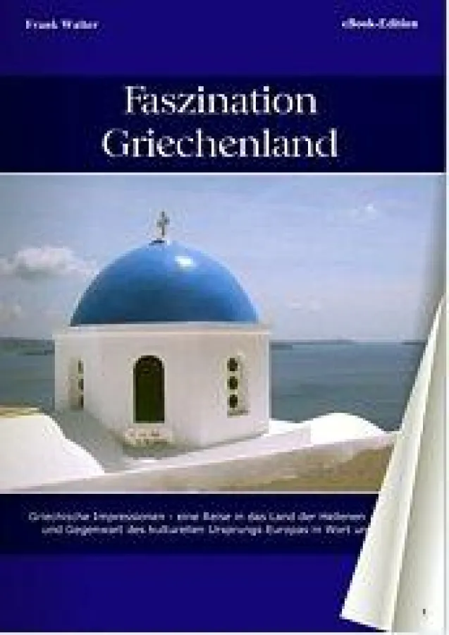 Faszination Griechenland