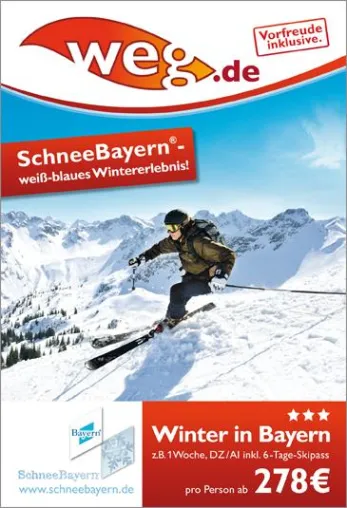 Gemeinsame Kampagne: weg.de und SchneeBayern werben um Wintersportler Bild: Gemeinsame Kampagne: weg.de und SchneeBayern werben um Wintersportler