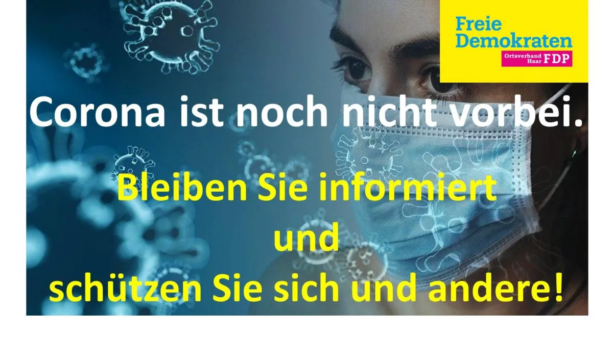Corona ist noch nicht vorbei! Haars FDP-Ortschef Siemsen mahnt in einem Aufruf zur Vorsicht.