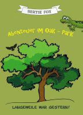 Bild: Abenteuer im Oak-Park - ein packender Jugendroman erzählt vom Leben dreier Eidechsen