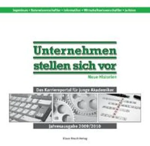 In „Unternehmen stellen sich vor“ schreiben Firmen Geschichte Bild: In „Unternehmen stellen sich vor“ schreiben Firmen Geschichte