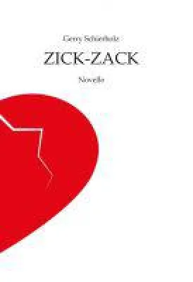 Bild: ZICK-ZACK - ein unterhaltsamer Frauen-Roman über die Irrungen und Wirrungen des Lebens