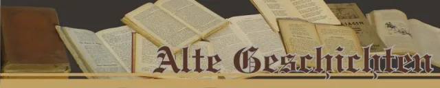 Bild: Alte Geschichten - Märchen und Sagen aus alten Tagen