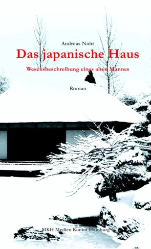 Bild: neuer Roman: Hauptrolle für ein japanisches Haus