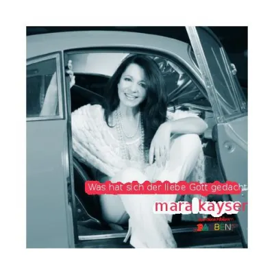 Bild: Mara Kayser: Was hat sich der liebe Gott gedacht