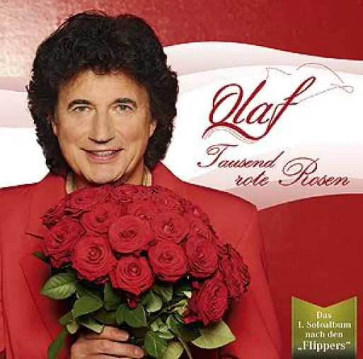 Olaf - Tausend rote Rosen Bild: Olaf - Tausend rote Rosen